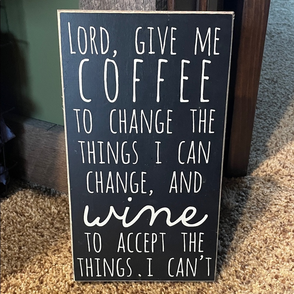 Coffee & Wine Inspirational Wall Sign - Black & White